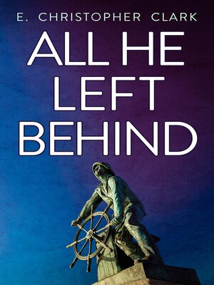 cover image of All He Left Behind